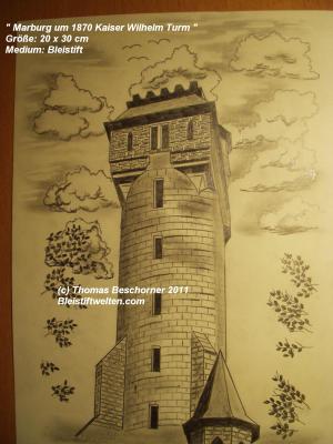 Marburg um 1870 Kaiser Wilhelm Turm - Thomas Beschorner - Array auf Array - Array - Array Marburg um 1870 Kaiser Wilhelm Turm - Thomas Beschorner - Array auf Array - Array - Array